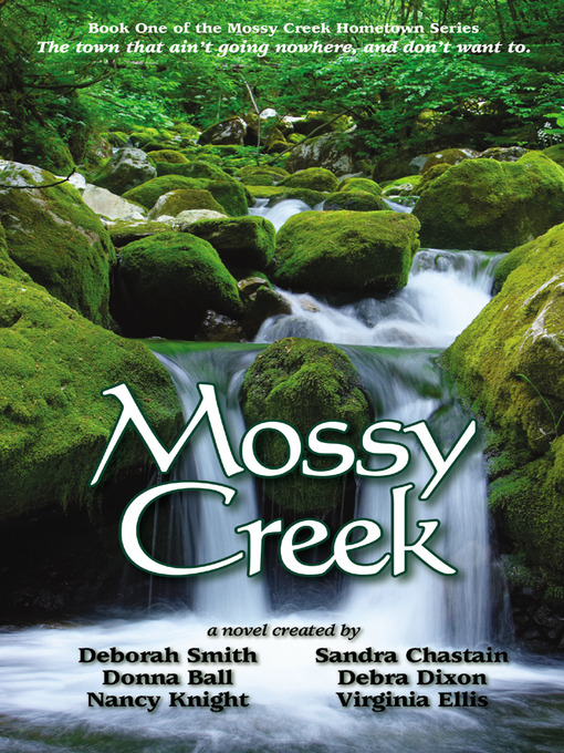 Title details for Mossy Creek by Deborah Smith - Available